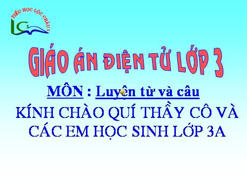 Tuần 15. Từ chỉ đặc điểm. Câu kiểu Ai thế nào?