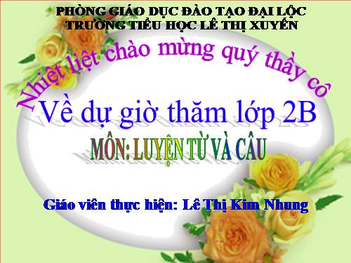 Tuần 23. MRVT: Từ ngữ về muông thú. Đặt và trả lời câu hỏi: Như thế nào?