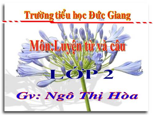 Tuần 28. MRVT: Từ ngữ về cây cối. Đặt và trả lời câu hỏi: Để làm gì? Dấu chấm, dấu phẩy