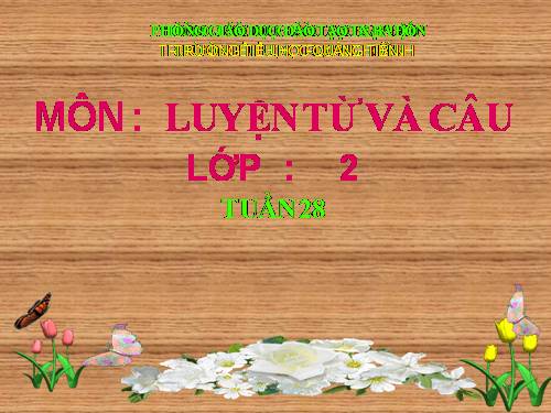 Tuần 28. MRVT: Từ ngữ về cây cối. Đặt và trả lời câu hỏi: Để làm gì? Dấu chấm, dấu phẩy