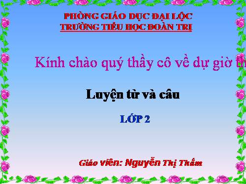 Tuần 34. Từ trái nghĩa. MRVT: Từ ngữ chỉ nghề nghiệp