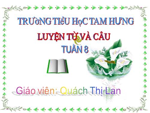 Tuần 8. Từ chỉ hoạt động, trạng thái. Dấu phẩy