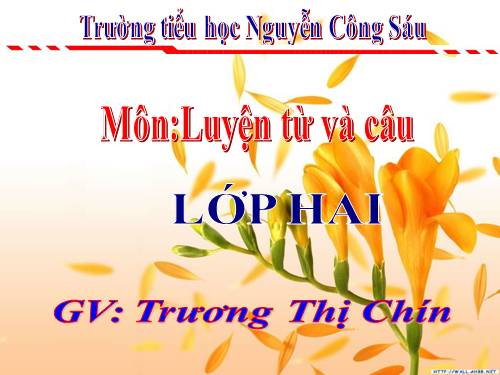 Tuần 4. Từ chỉ sự vật. MRVT: ngày, tháng, năm