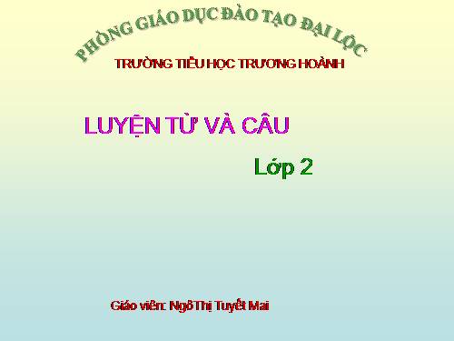 Tuần 24. MRVT: Từ ngữ về loài thú. Dấu chấm, dấu phẩy