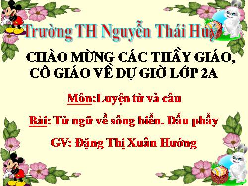 Tuần 26. MRVT: Từ ngữ về sông biển. Dấu phẩy