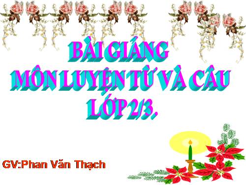 Tuần 17. MRVT: Từ ngữ về vật nuôi. Câu kiểu Ai thế nào?