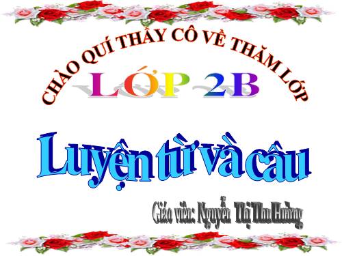 Tuần 13. MRVT: Từ ngữ về công việc gia đình. Câu kiểu Ai làm gì?