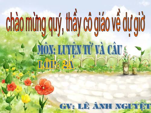 Tuần 28. MRVT: Từ ngữ về cây cối. Đặt và trả lời câu hỏi: Để làm gì? Dấu chấm, dấu phẩy