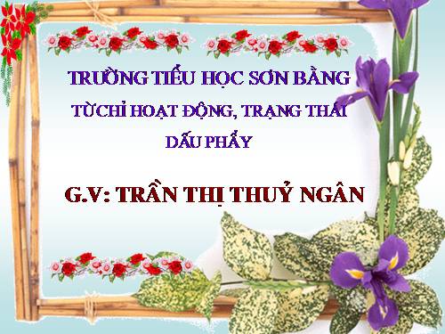 Tuần 8. Từ chỉ hoạt động, trạng thái. Dấu phẩy