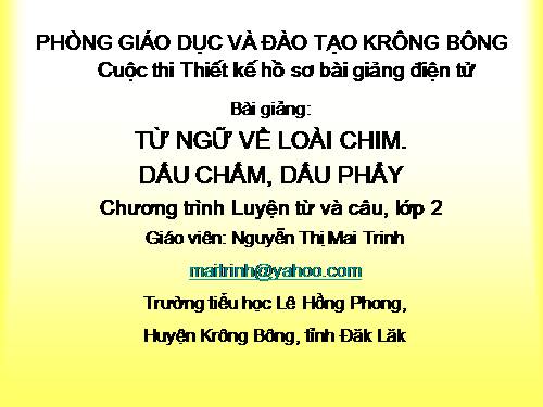 Tuần 22. MRVT: Từ ngữ về loài chim. Dấu chấm, dấu phẩy