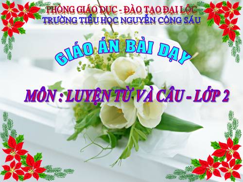 Tuần 8. Từ chỉ hoạt động, trạng thái. Dấu phẩy