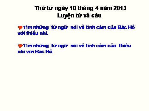 Tuần 31. MRVT: Từ ngữ về Bác Hồ. Dấu chấm, dấu phẩy