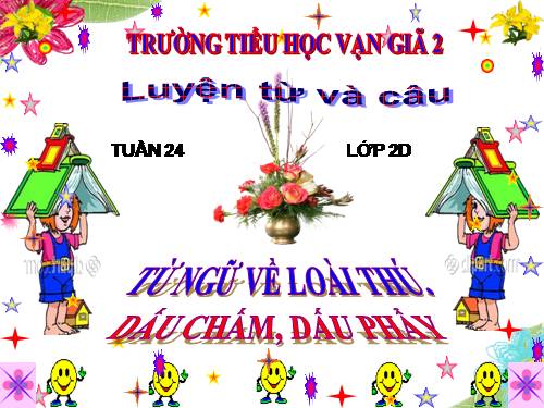 Tuần 24. MRVT: Từ ngữ về loài thú. Dấu chấm, dấu phẩy