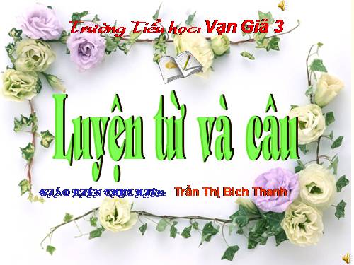 Tuần 12. MRVT: Từ ngữ về tình cảm. Dấu phẩy.