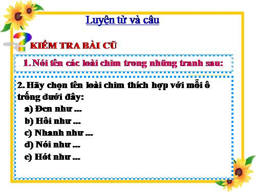 Tuần 23. MRVT: Từ ngữ về muông thú. Đặt và trả lời câu hỏi: Như thế nào?