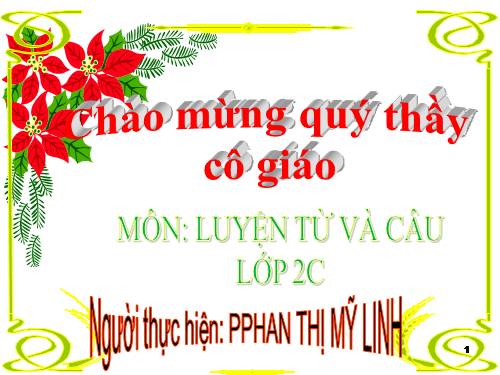 Tuần 16. Từ chỉ tính chất. Câu kiểu Ai thế nào? MRVT: Từ ngữ về vật nuôi