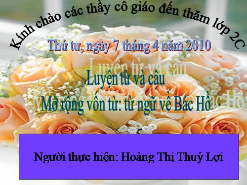 Tuần 30. MRVT: Từ ngữ về Bác Hồ