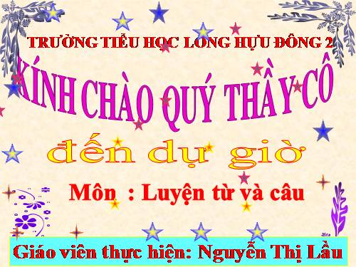 Tuần 15. Từ chỉ đặc điểm. Câu kiểu Ai thế nào?