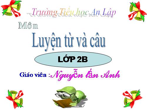 Tuần 13. MRVT: Từ ngữ về công việc gia đình. Câu kiểu Ai làm gì?