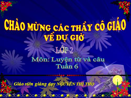 Tuần 6. Câu kiểu Ai là gì? Khẳng định, phủ định. MRVT: Từ ngữ về đồ dùng học tập