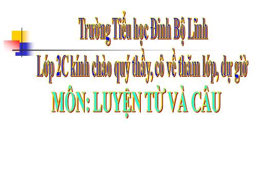 Tuần 25. MRVT: Từ ngữ về sông biển. Đặt và trả lời câu hỏi: Vì sao?