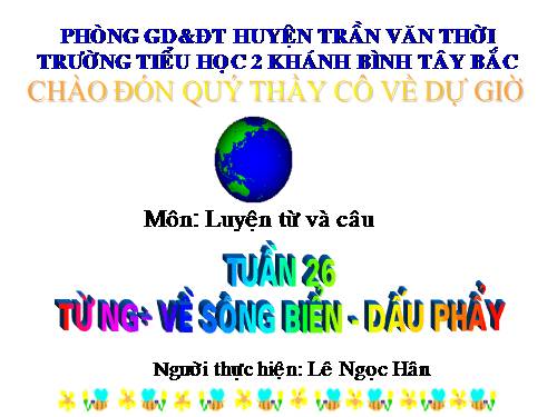 Tuần 26. MRVT: Từ ngữ về sông biển. Dấu phẩy