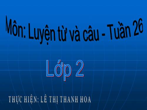 Tuần 26. MRVT: Từ ngữ về sông biển. Dấu phẩy