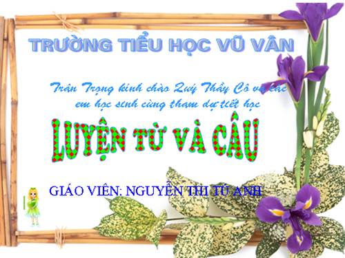 Tuần 13. MRVT: Từ ngữ về công việc gia đình. Câu kiểu Ai làm gì?