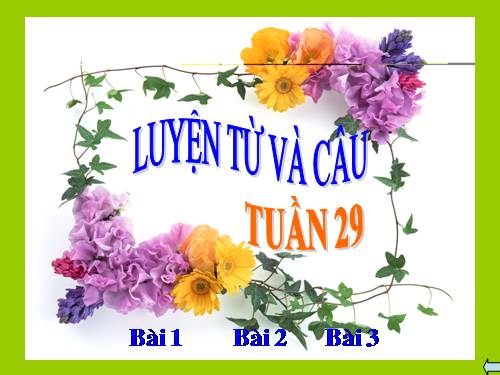 Tuần 28. MRVT: Từ ngữ về cây cối. Đặt và trả lời câu hỏi: Để làm gì? Dấu chấm, dấu phẩy