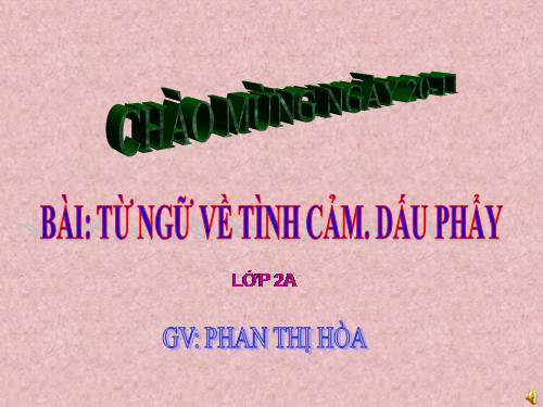 Tuần 12. MRVT: Từ ngữ về tình cảm. Dấu phẩy.