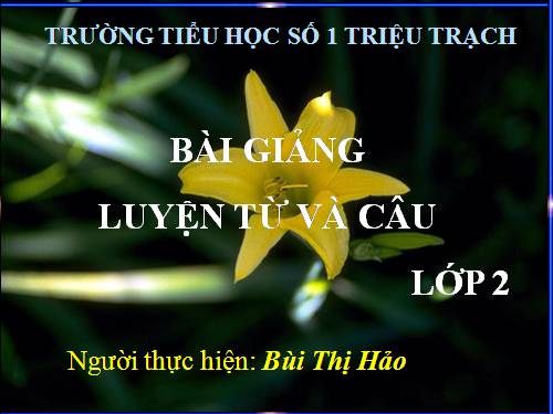 Tuần 8. Từ chỉ hoạt động, trạng thái. Dấu phẩy