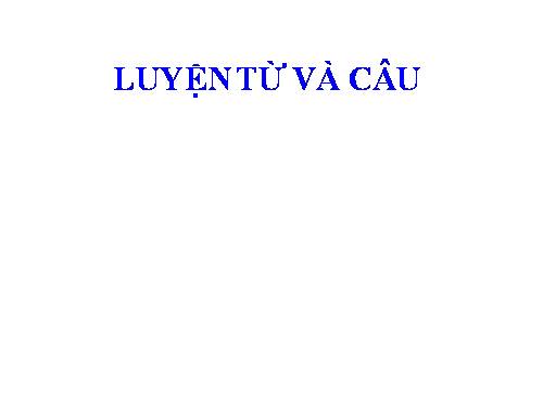 Tuần 8. Từ chỉ hoạt động, trạng thái. Dấu phẩy