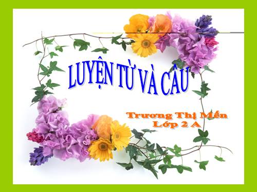 Tuần 30. MRVT: Từ ngữ về Bác Hồ