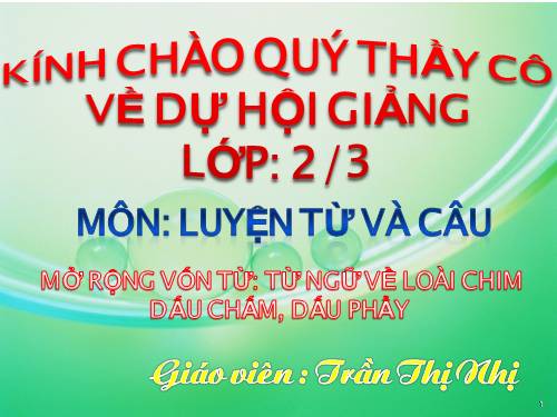 Tuần 22. MRVT: Từ ngữ về loài chim. Dấu chấm, dấu phẩy