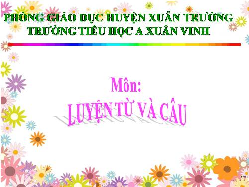 Tuần 13. MRVT: Từ ngữ về công việc gia đình. Câu kiểu Ai làm gì?