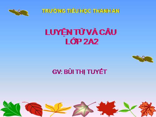 Tuần 33. MRVT: Từ ngữ chỉ nghề nghiệp