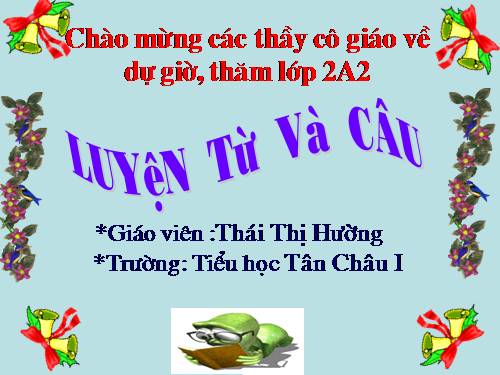 Tuần 13. MRVT: Từ ngữ về công việc gia đình. Câu kiểu Ai làm gì?