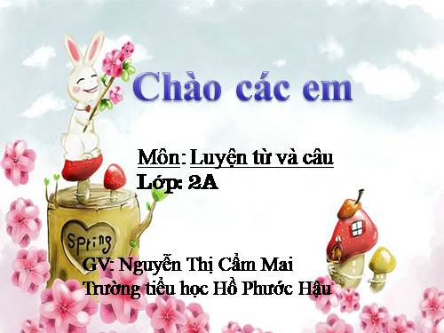 Tuần 16. Từ chỉ tính chất. Câu kiểu Ai thế nào? MRVT: Từ ngữ về vật nuôi