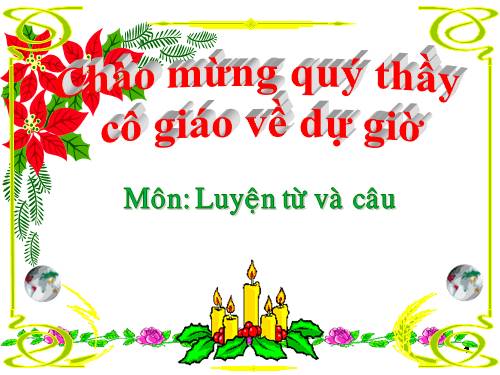 Tuần 15. Từ chỉ đặc điểm. Câu kiểu Ai thế nào?