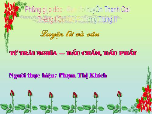 Tuần 32. Từ trái nghĩa. Dấu chấm, dấu phẩy