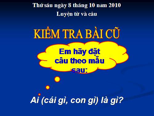 Tuần 4. Từ chỉ sự vật. MRVT: ngày, tháng, năm