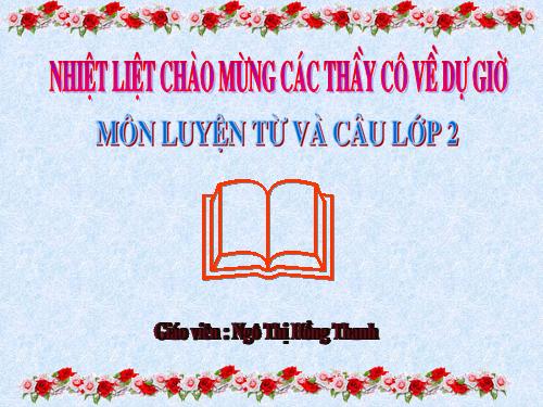 Tuần 15. Từ chỉ đặc điểm. Câu kiểu Ai thế nào?