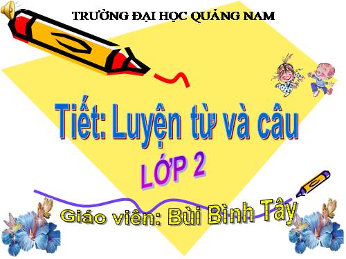 Tuần 2. MRVT: Từ ngữ về học tập. Dấu chấm hỏi