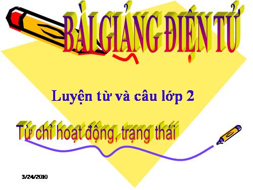 Tuần 8. Từ chỉ hoạt động, trạng thái. Dấu phẩy