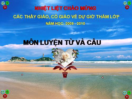 Tuần 25. MRVT: Từ ngữ về sông biển. Đặt và trả lời câu hỏi: Vì sao?