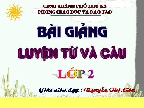 Tuần 25. MRVT: Từ ngữ về sông biển. Đặt và trả lời câu hỏi: Vì sao?