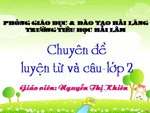 Tuần 21. MRVT: Từ ngữ về chim chóc. Đặt và trả lời câu hỏi: Ở đâu?