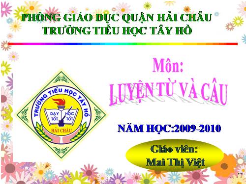 Tuần 13. MRVT: Từ ngữ về công việc gia đình. Câu kiểu Ai làm gì?