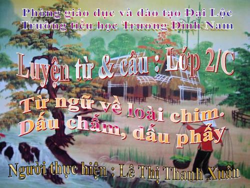 Tuần 22. MRVT: Từ ngữ về loài chim. Dấu chấm, dấu phẩy