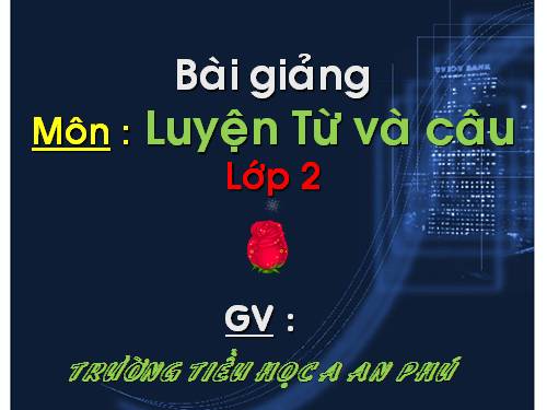 Tuần 7. MRVT: Từ ngữ về các môn học. Từ chỉ hoạt động